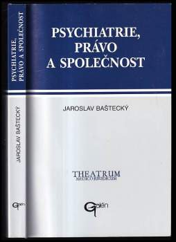 Psychiatrie, právo a společnost