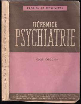 Zdeněk Mysliveček: Psychiatrie