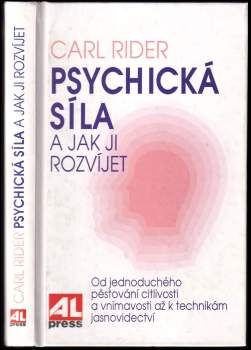 Carl Rider: Psychická síla a jak ji rozvíjet