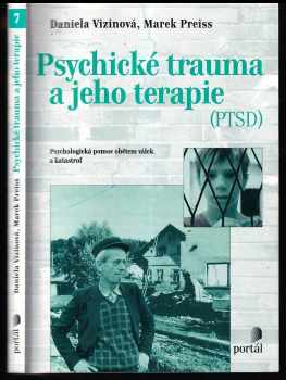 Psychické trauma a jeho terapie (PTSD)