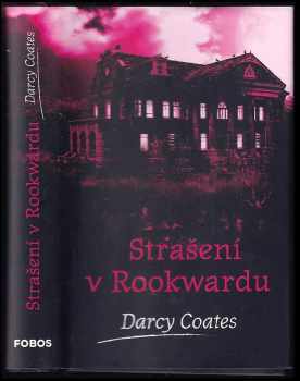 Darcy Coates: Strašení v Rookwardu