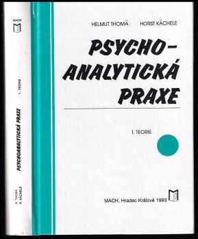 Helmut Thomä: Psychoanalytická praxe