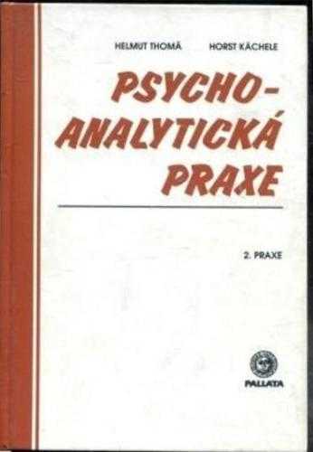 Helmut Thomä: Psychoanalytická praxe