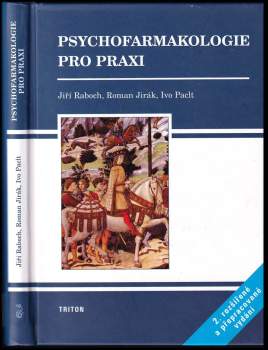 Jiri Raboch: Psychofarmakologie pro praxi