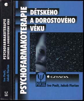 Ivo Paclt: Psychofarmakoterapie dětského a dorostového věku