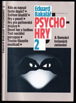 Eduard Bakalář: Psychohry. 2