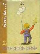 Jean Piaget: Psychológia dieťaťa