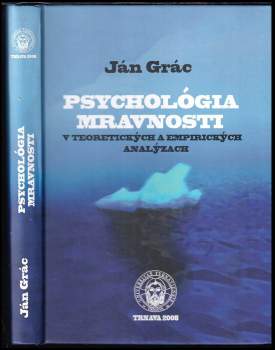 Psychológia mravnosti v teoretických a empirických analýzach