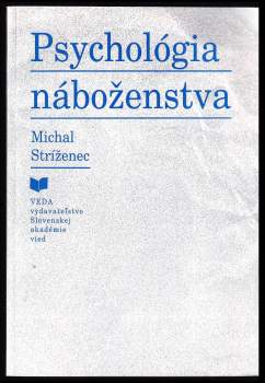 Michal Stríženec: Psychológia náboženstva