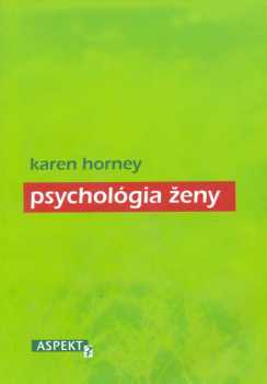 Psychológia ženy / Karen Horney