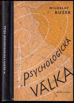 Psychologická válka - Miloslav Bůžek (1959, Naše vojsko) - ID: 833697