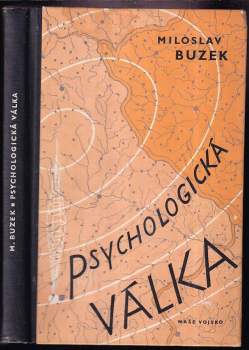 Psychologická válka - Miloslav Bůžek (1959, Naše vojsko) - ID: 838547