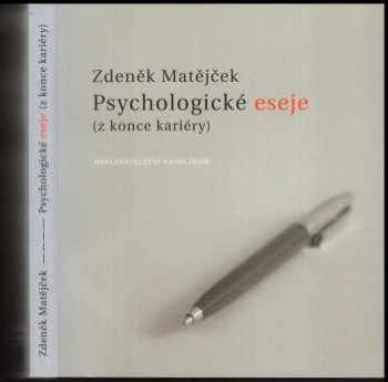 Zdeněk Matějček: Psychologické eseje (z konce kariéry)