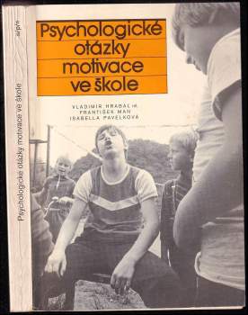 Psychologické otázky motivace ve škole