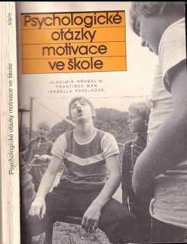 Psychologické otázky motivace ve škole