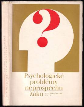 Psychologické problémy neprospěchu žáků