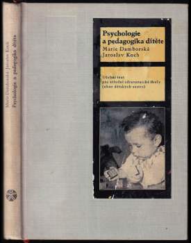 Psychologie a pedagogika dítěte