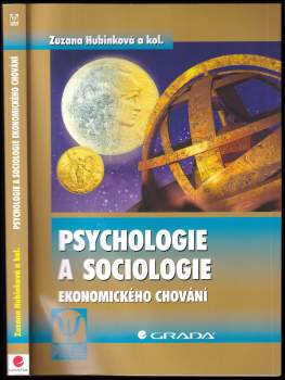 Zuzana Hubinková: Psychologie a sociologie ekonomického chování