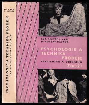 Vojtěch Král: Psychologie a technika prodeje textilního a oděvního zboží