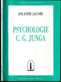 Carl Gustav Jung: Psychologie C. G. Junga