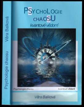Věra Balková: Psychologie chaosu