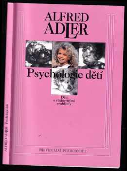 Alfred Adler: Psychologie dětí