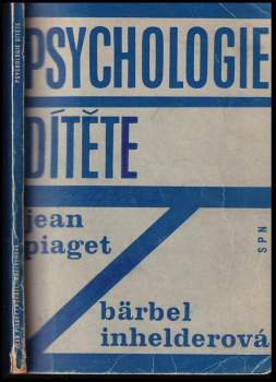 Jean Piaget: Psychologie dítěte