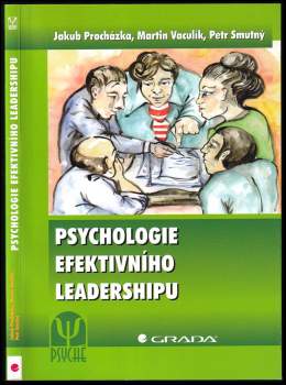 Martin Vaculík: Psychologie efektivního leadershipu