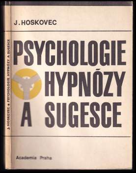 Psychologie hypnózy a sugesce