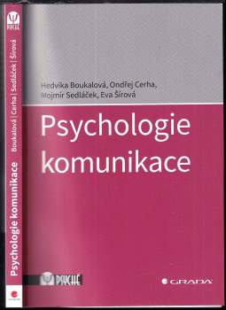 Hedvika Boukalova: Psychologie komunikace