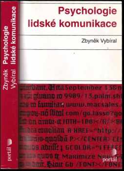 Zbyněk Vybíral: Psychologie lidské komunikace