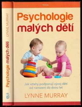 Lynne Murray: Psychologie malých dětí