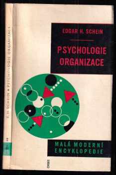 Edgar H Schein: Psychologie organizace
