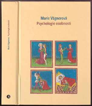 Marie Vágnerová: Psychologie osobnosti