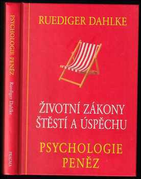 Psychologie peněz : životní zákony štěstí a úspěchu