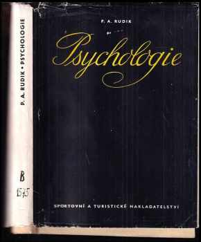 Pjotr Antonovič Rudik: Psychologie