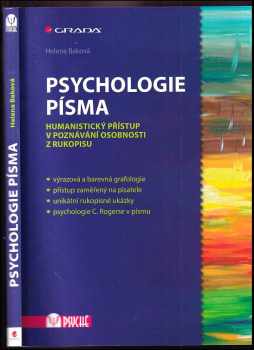 Helena Baková: Psychologie písma : humanistický přístup v poznávání osobnosti z rukopisu