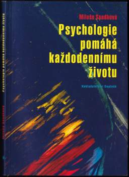 Psychologie pomáhá každodennímu životu