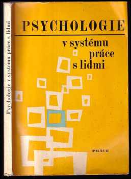 Psychologie práce v systému práce s lidmi