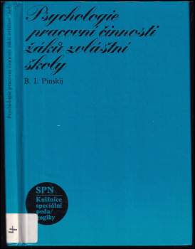 Boris Izrailevič Pinskij: Psychologie pracovní činnosti žáků zvláštní školy
