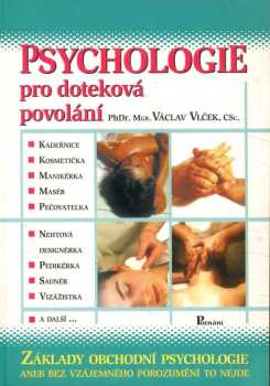 Václav Vlček: Psychologie pro doteková povolání