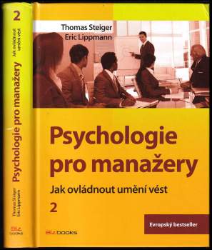 Psychologie pro manažery : Díl 1-2 : jak ovládnout umění vést