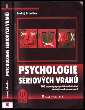 Andrej Drbohlav: Psychologie sériových vrahů