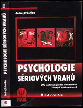 Andrej Drbohlav: Psychologie sériových vrahů