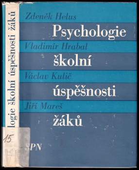 Psychologie školní úspěšnosti žáků