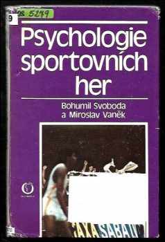 Bohumil Svoboda: Psychologie sportovních her