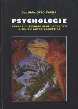 Psychologie vrstev duševního dění osobnosti a jejich autodiagnostika