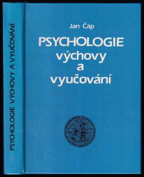 Jan Čáp: Psychologie výchovy a vyučování