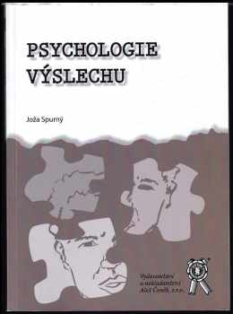 Joža Spurný: Psychologie výslechu