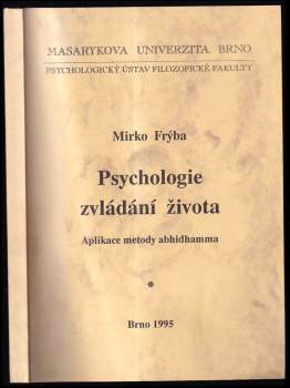 Mirko Frýba: Psychologie zvládání života